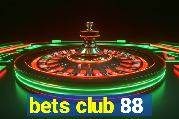 bets club 88